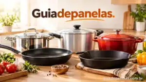 Qual Panela Usar para Cada Alimento? Guia Prático para Escolher